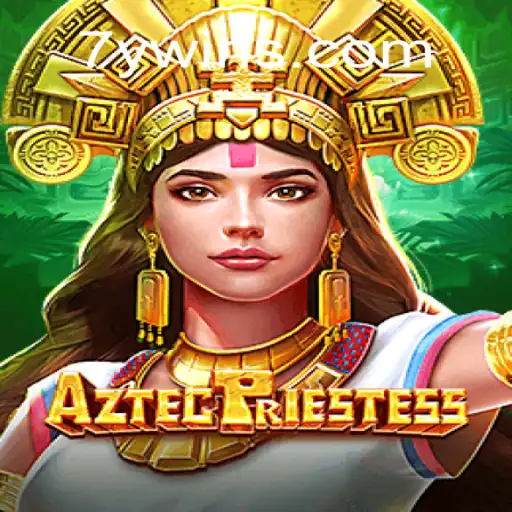 Exploring the Mysteries of AztecPriestess: The Leading Game on 7YWIN.com Oficial Slots Brasil #1