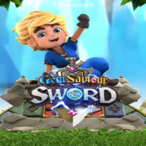 Exploring GemSaviourSword: Adventure Awaits with 7YWIN.com Oficial Slots Brasil #1