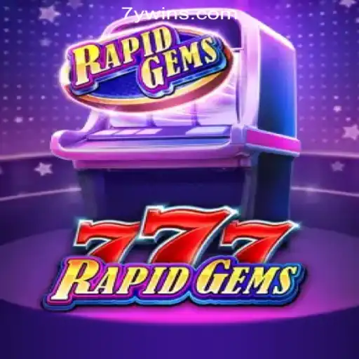 Explore RapidGems777: A Leading Slot Gaming Experience with 7YWIN.com